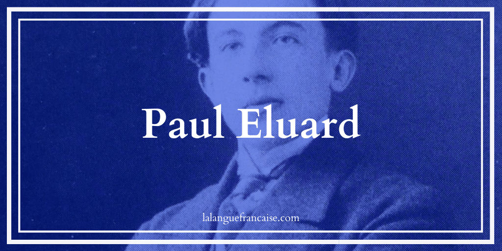 Paul Éluard (1895-1952) : vie et œuvre